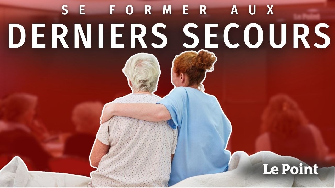 Fin de vie : Connaissez-vous la formation aux « Derniers Secours » ?