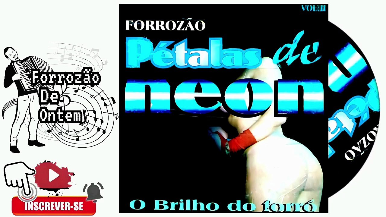 Forrozão Pétalas De Neon - O Brilho Do Forró Vol.02 (Álbum)