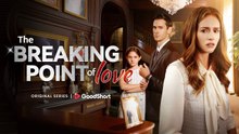The Breaking Point of Love - Full Movie English Sub