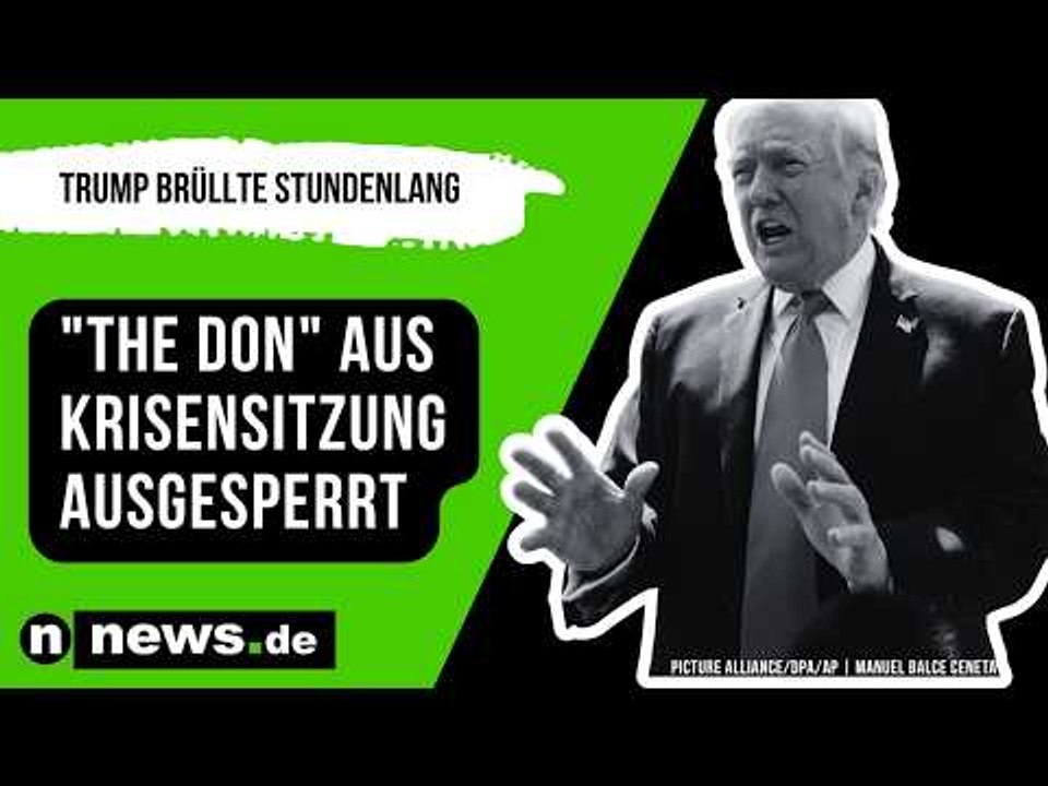 Donald Trump: US-Präsident brüllte stundenlang - 'The Don' aus Krisensitzung ausgesperrt