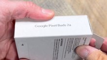 The Pixel Buds 2a Are An Improvement, But Not Enough To Be Must-buys. Let’s Unbox Them!