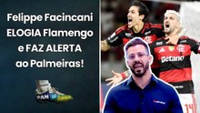 "ATENÇÃO! DESSE JEITO, é QUESTÃO DE TEMPO para o FLAMENGO..." | FACINCANI | DISPUTA vs PALMEIRAS!