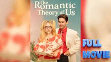 The Romantic Theory Of Us