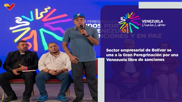 Sector empresarial de Bolívar se une a la Gran Peregrinación por una Venezuela Libre de Sanciones