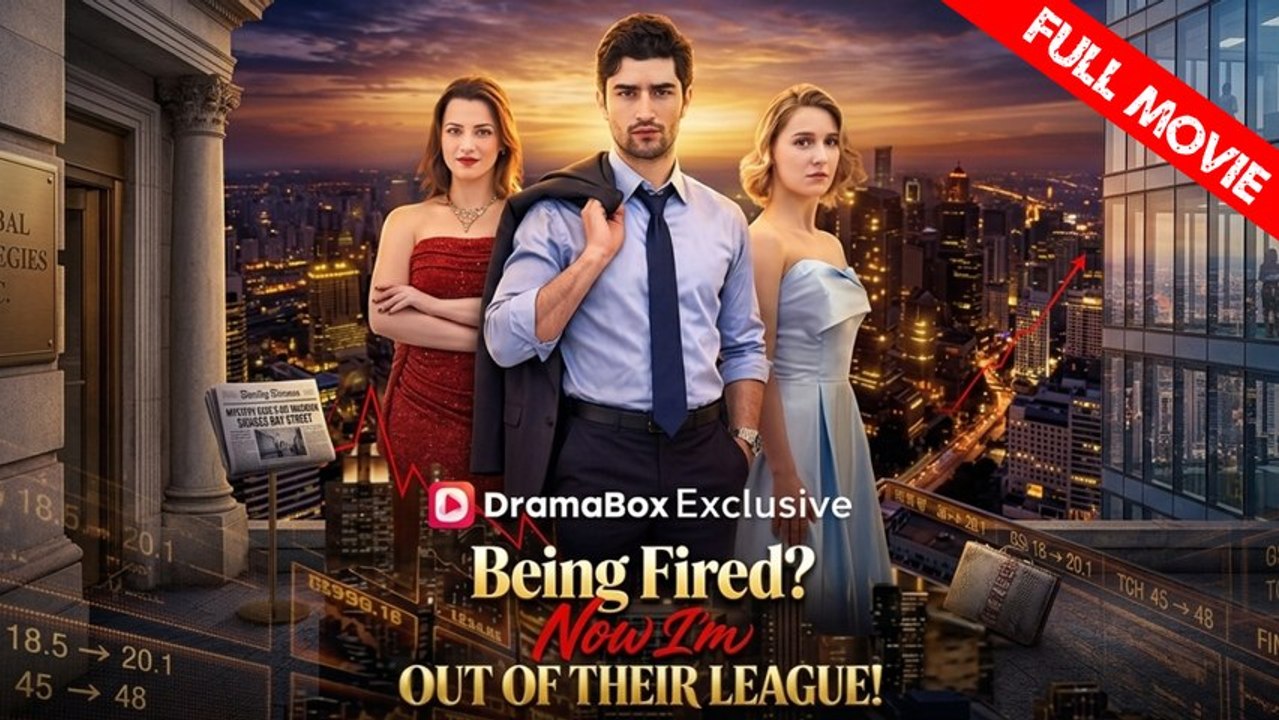 Being Fired Now Im Out of Their League | Full Movie HD - Best Drama ShortFilms Hot Urban Secret identity Counterattack