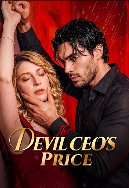 The Devil CEO's Price- Drama FULL MOVIES ENGLISH SUB