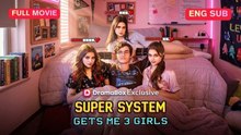 New Hot🔥 Super System Gets Me 3 Girls