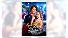Love Again, My Hockey Superstar | Full Version