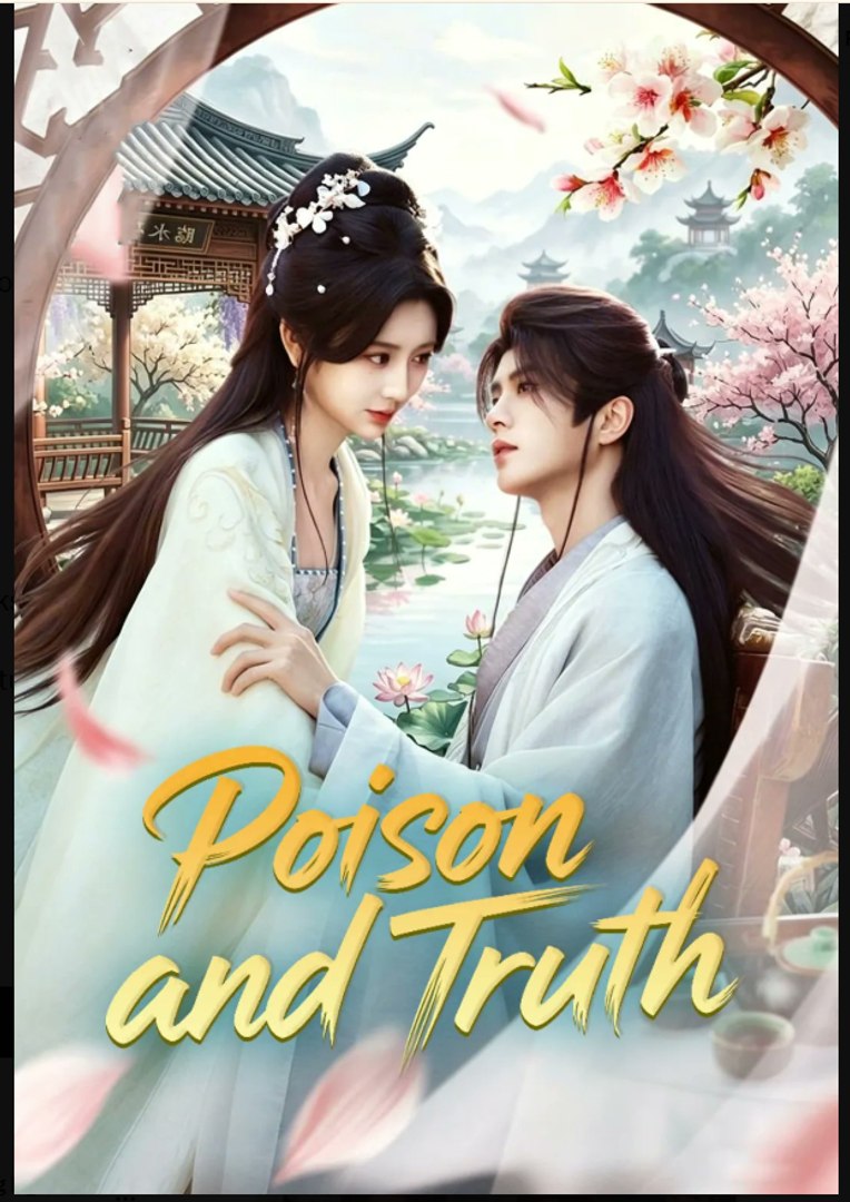 Poison and Truth- Drama Movie English Sub