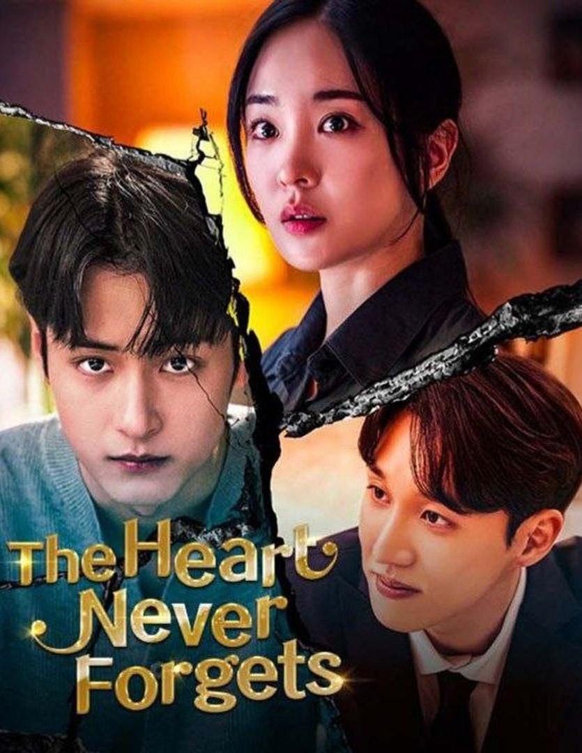 The heart never forget- Drama Movie English Sub