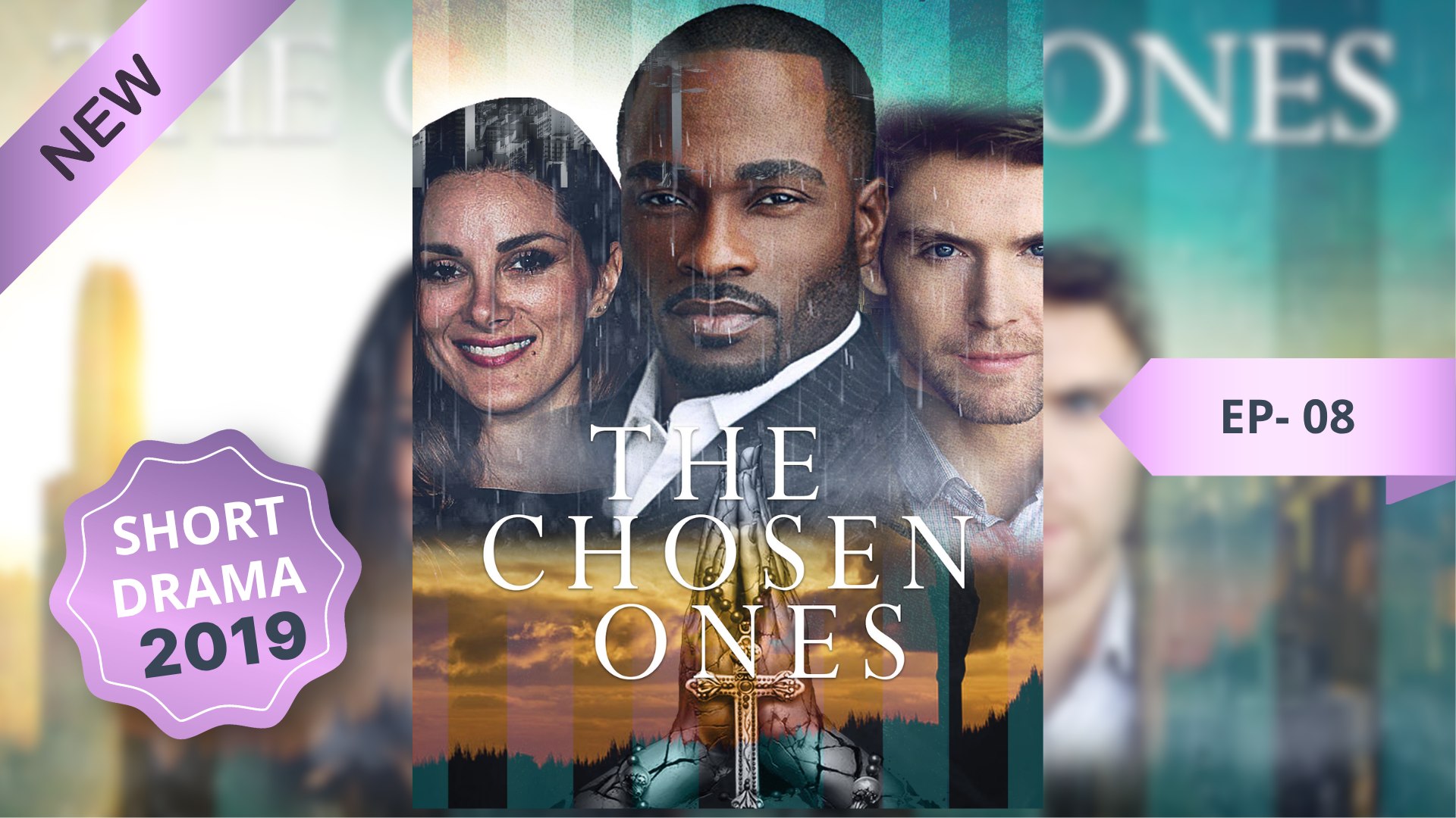 ⁣The Chosen Ones_EP 08_Full Movie (2019)