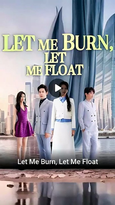 let me burn let me float [Full Movie] [Trending]Full EP - Full