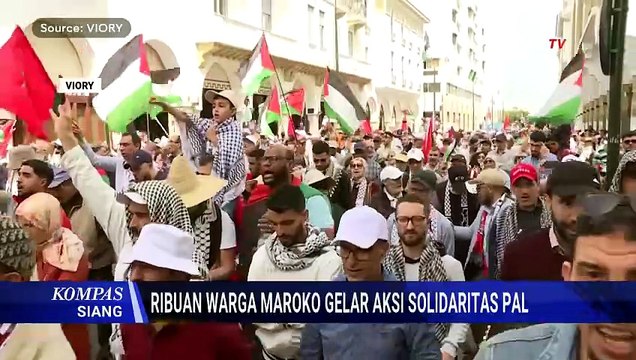 Warga Maroko Turun ke Jalan di Rabat, Dukung Palestina dan Kecam Israel | KOMPAS SIANG