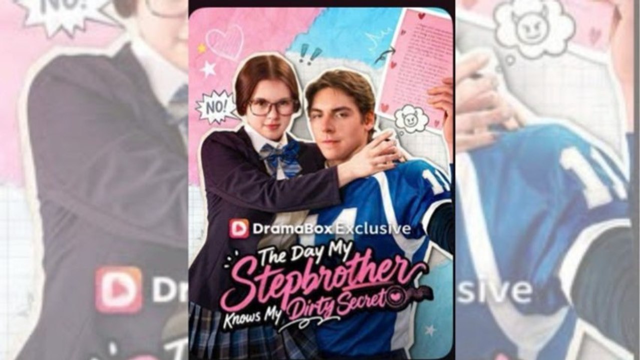 The Day My Stepbrother Knows My Dirty Secret - Full
