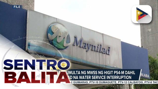 Maynilad, pinagmumulta ng MWSS ng higit P54M; higit 165K na customers nito, makatatanggap ng higit P300 na balik-bayad | ulat ni Cleizl Pardilla