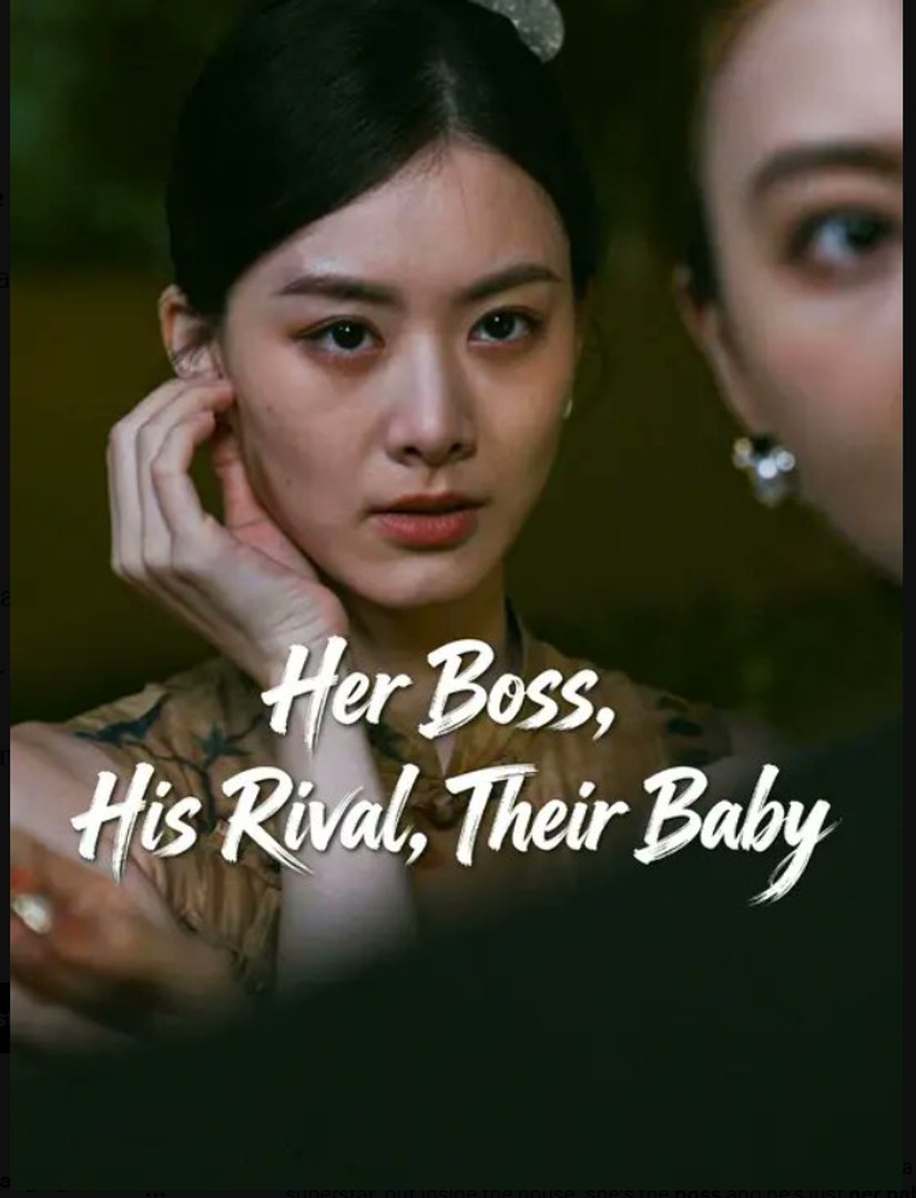 ⁣Her Boss His Rival Their Baby - Full Drama Movie English Sub