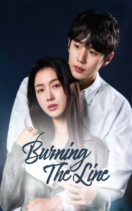 Burning The Line- Drama