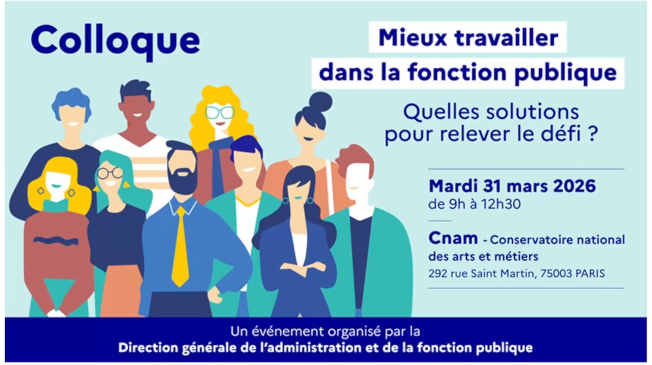 Colloque "Mieux travailler dans la fonction publique. Quelles solutions pour relever le défi ?"  Introduction