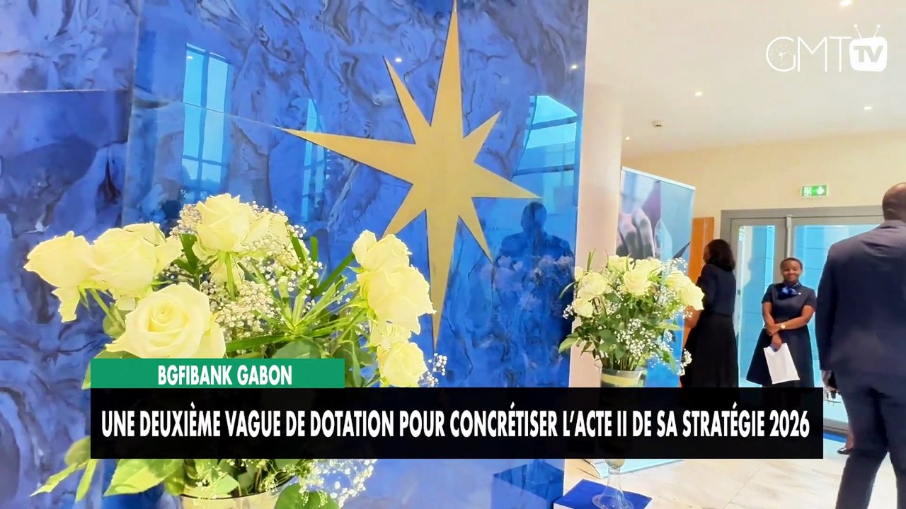 [#Reportage] BGFIBank Gabon : 2e vague de dotation pour la stratégie 2026