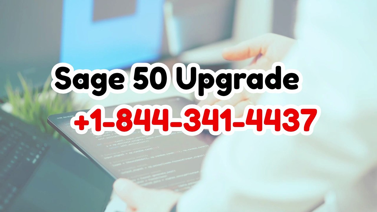 Why Is Your Sage 50 Upgrade Not Working and How Can You Fix It?