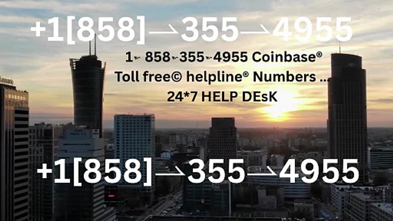 Complete List of Official Coinbase Customer Service Number, HELP-DESK Helpline 24/7 Care