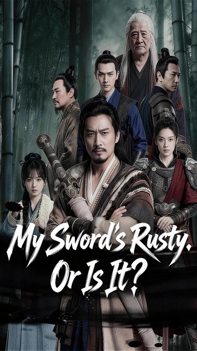 My Sword's Rusty. Or Is It?