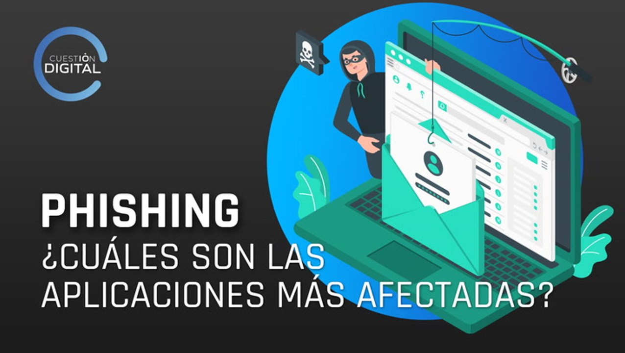 Las cinco aplicaciones con más intentos de phishing