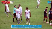Patadas criminales con tres expulsados en Cambaceres, contra el club del hermano de Messi