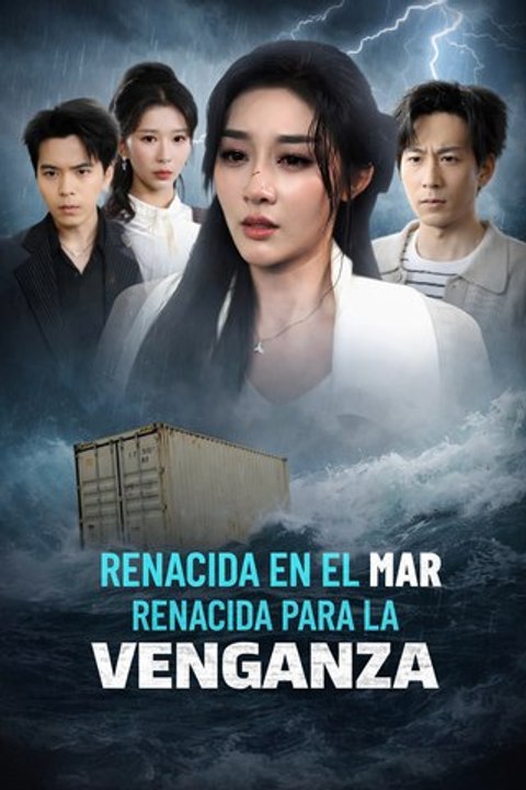 Renacida en el Mar: Renacida para la Venganza – Fu|| EP | LoveStory, DramaSeries, RomanticDrama | Español