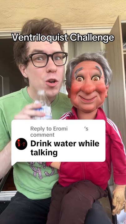 Replying to @Eromi ‍ ‍ Drink water and talk #fypシ゚viral #ventriloquism #challenge #xycbza #trending