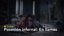 Posesión infernal: En llamas - Teaser trailer español