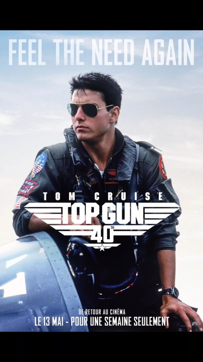 TOP GUN & TOP GUN : MAVERICK - LE 13 AU 19 MAI 2026 AU CINÉMA