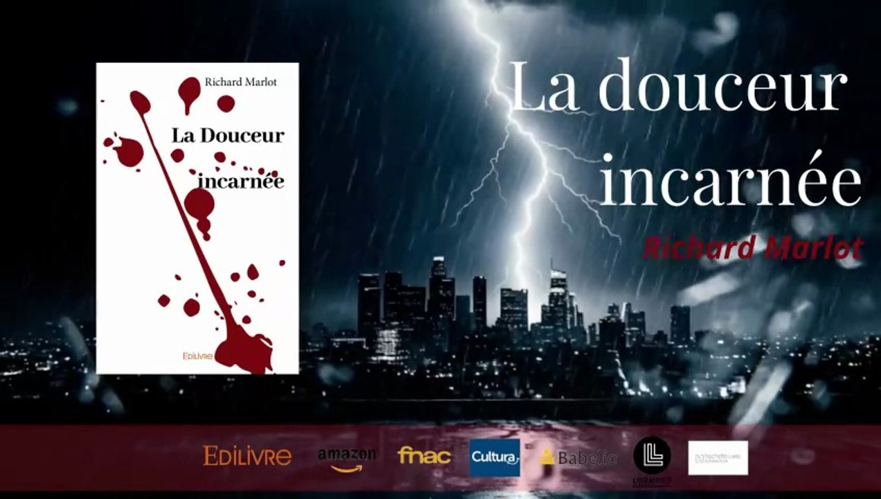 La Douceur incarnée - Un roman policier de Richard Marlot