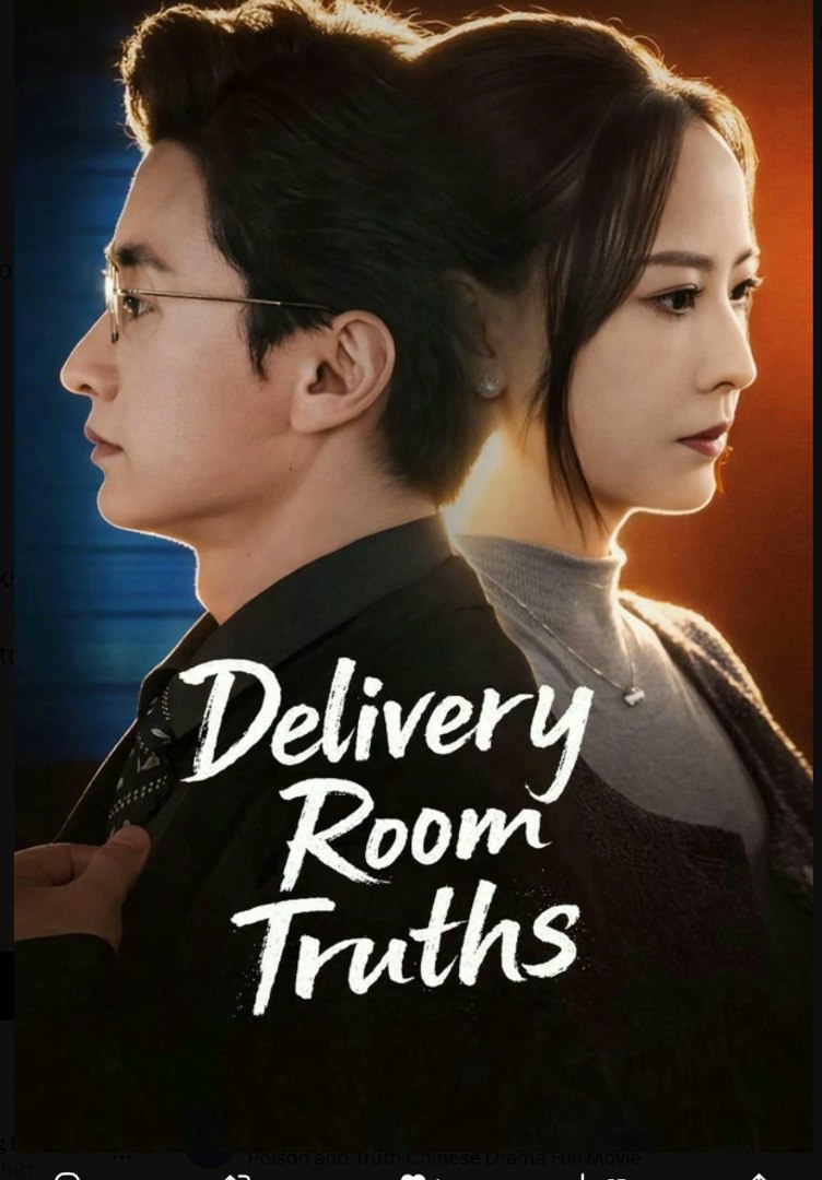 Delivery Room Truths- Drama Movie English Sub