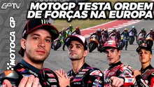 MOTOGP TESTA ORDEM DE FORÇAS DE 2026 NA CHEGADA À EUROPA | Motoca GP