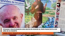 Posadas: inauguraron una gruta en honor al Papa Francisco a un año de su muerte