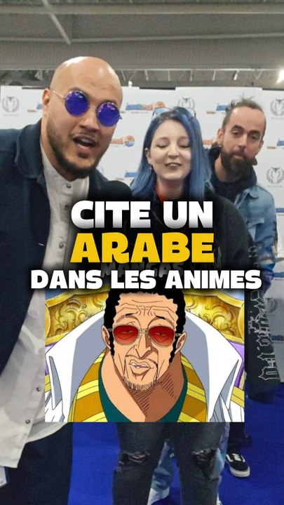 citez moi un arabe dans les mangas et les animé