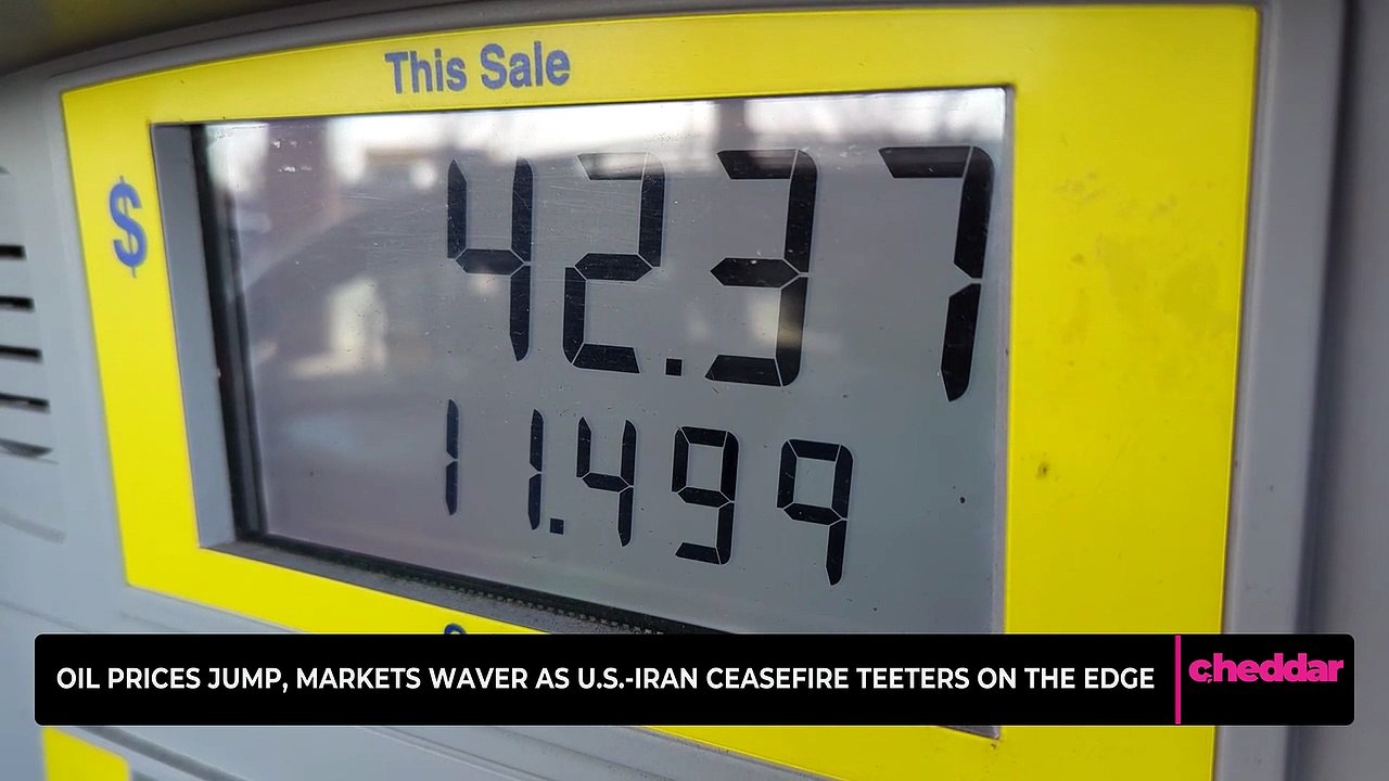 Oil Prices Jump, Markets Waver as U.S.-Iran Ceasefire Teeters on the Edge