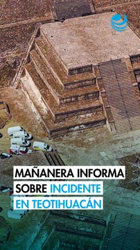 Mañanera sobre ataque en Teotihuacán: Descartan participación de cómplices y revelan perfil del agresor