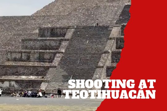 Tiroteo en las pirámides de Teotihuacán deja un muerto