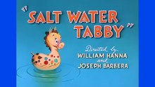 Tom and Jerry - Salt Water Tabby