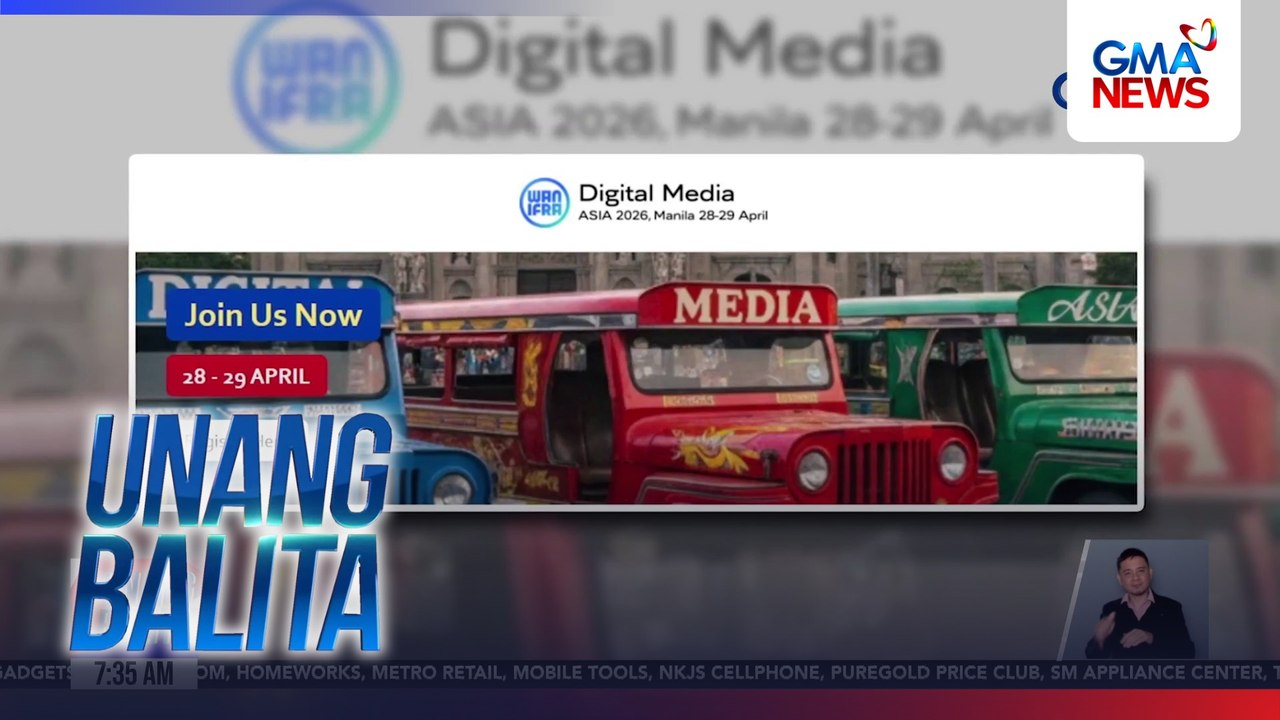 WAN-IFRA Digital Media Asia 2026, isasagawa sa Pilipinas sa April 28-29; GMA, isa sa supporting partners | Unang Balita