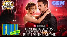 [HOT 2026] Divorce Tears from the Alpha, but I Shine Alone #reelshort | GEM GEM