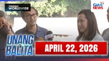 Unang Balita sa Unang Hirit: (Part 1) APRIL 22, 2026 [HD]