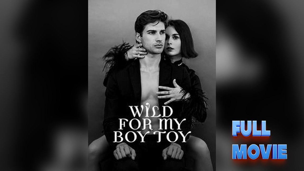 Wild For My Boy Toy