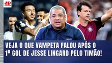 "EU TÔ PERCEBENDO que o LINGARD com o DINIZ está..." VAMPETA É DIRETO após 1º GOL pelo CORINTHIANS!