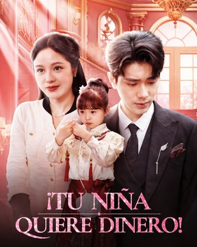 ¡Tu niña quiere dinero! – Episodio completo | LoveStory, DramaSeries, RomanticDrama, Drama Familiar | Español