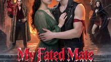 My Fated Mate is the Bloodline Key FULL MOVIE