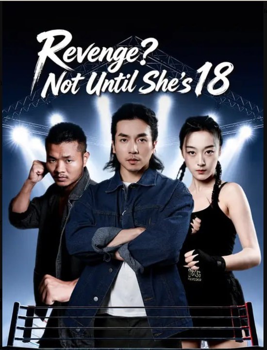Revenge Not Until She's 18 Drama