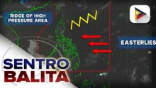 El Niño Alert, inisyu na ng PAGASA; epekto ng easterlies at ridge of high pressure area, asahan sa mga susunod na araw